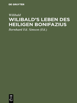 cover image of Wilibald's Leben des heiligen Bonifazius